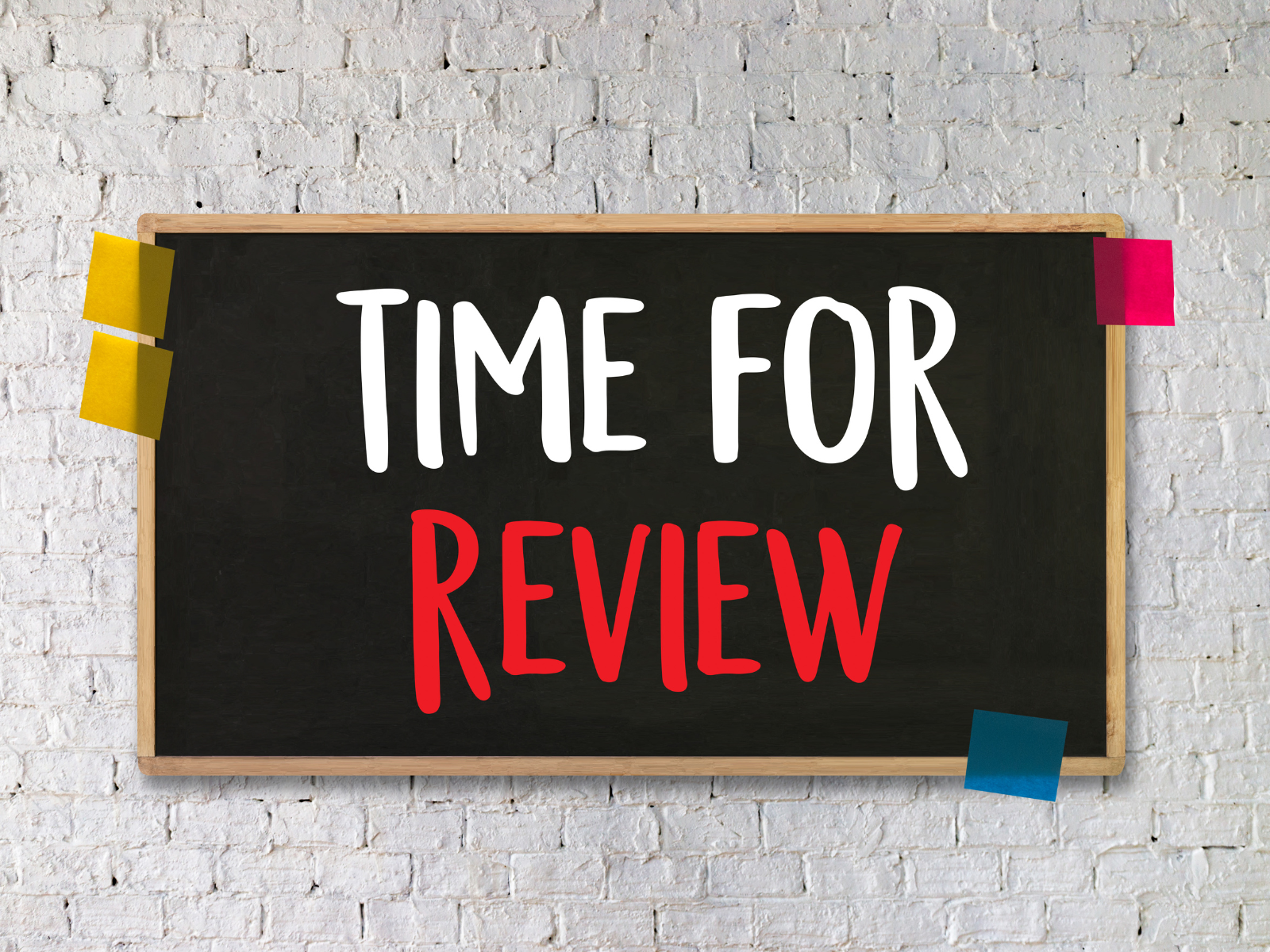 Sign saying time for a review 